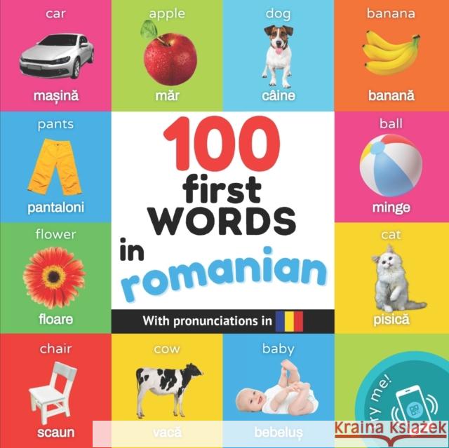 100 first words in romanian: Bilingual picture book for kids: english / romanian with pronunciations Yukismart   9782384572212 Yukibooks