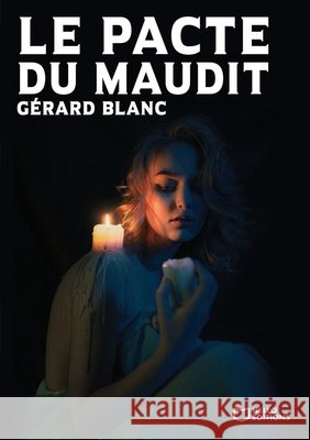 Le pacte du maudit Blanc-G 9782384622573