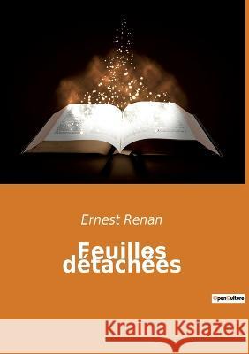 Feuilles détachées Ernest Renan 9782385080020 Culturea