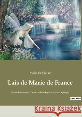 Lais de Marie de France: Contes d'aventures et d'amour de la Bretagne ancienne et mythique. Marie De France 9782385081447 Culturea