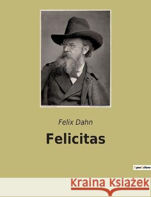 Felicitas Felix Dahn 9782385081614 Culturea