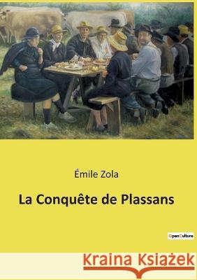 La Conquête de Plassans Émile Zola 9782385081638 Culturea