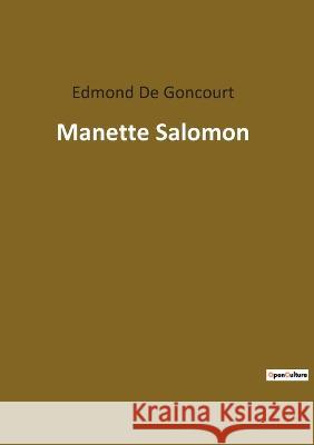 Manette Salomon Edmond De Goncourt 9782385082567