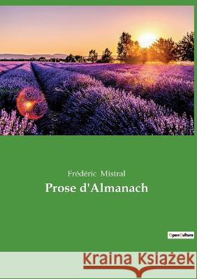 Prose d'Almanach Frédéric Mistral 9782385083663