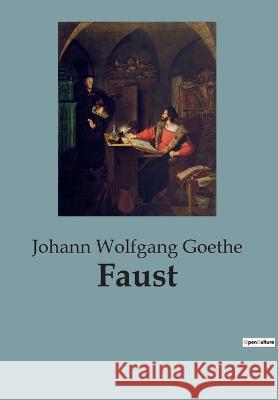 Faust Johann Wolfgang Goethe 9782385084271 Culturea