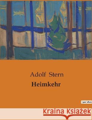 Heimkehr Adolf Stern 9782385084660 Culturea