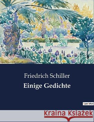 Einige Gedichte Friedrich Schiller   9782385085650 Culturea