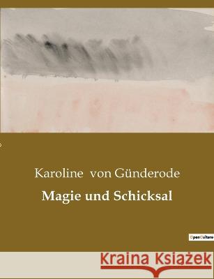 Magie und Schicksal Karoline Vo 9782385086060