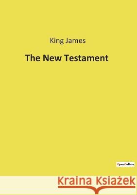 The New Testament King James 9782385087685 Culturea