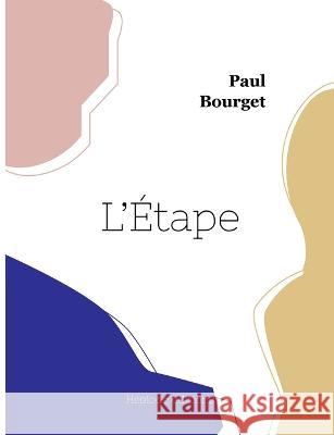 L'Étape Bourget, Paul 9782385120429