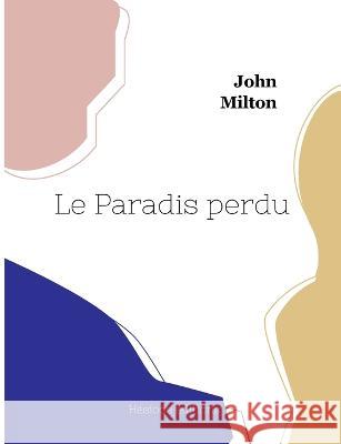 Le Paradis perdu John Milton 9782385120634