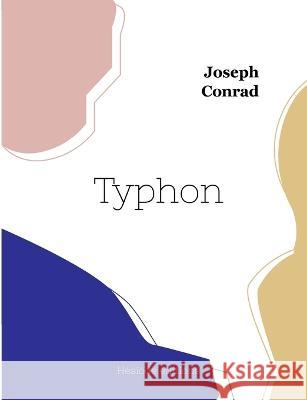 Typhon Joseph Conrad 9782385120924 Hesiode Editions