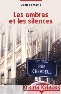 Les ombres et les silences Denis Fontaine 9782385414580