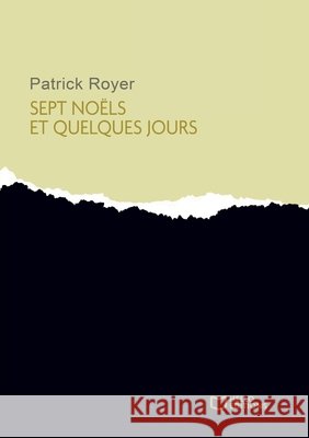 Sept No?ls et quelques jours Royer-P                                  9782386271335 Hello Editions
