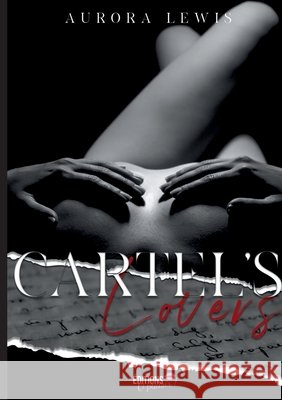 Cartel's Lovers Aurora Lewis 9782387181237 O Plaisir - Int