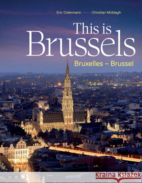 This is Brussels Christian Middagh 9782390253471 Lannoo Publishers
