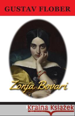 Zonja Bovari Gustave Flaubert 9782390690047