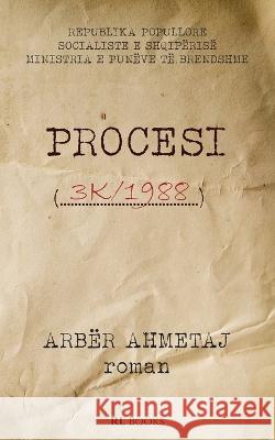 Procesi 3K 1988 Arber Ahmetaj   9782390690207 Rl Books