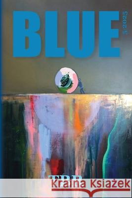 TBR Blue The Brussels Review                      Dritan Ki?i 9782390690443 Brussels Review