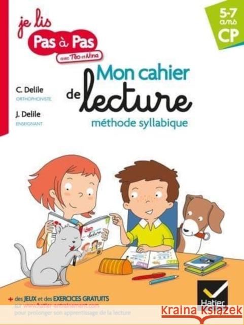 Pas a pas: Methode de lecture syllabique/Cahier de lecture Jean Delile Clementine Delile  9782401050679 Hatier Litterature generale