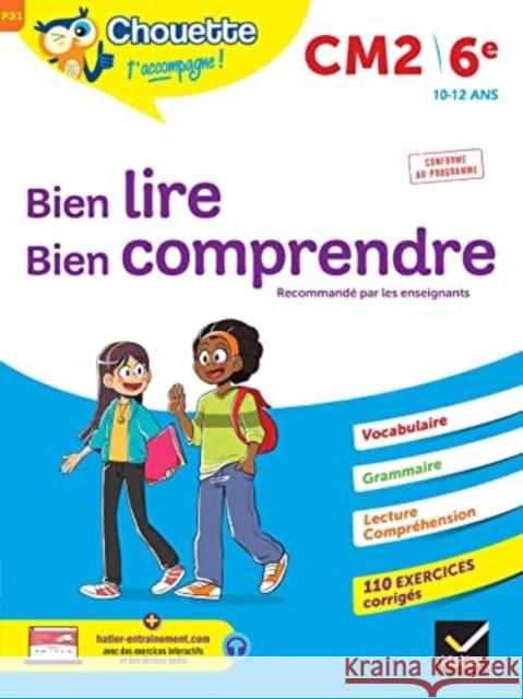 Chouette - Bien lire, bien comprendre CM2/6e Pascale Bezy-Debs 9782401093843