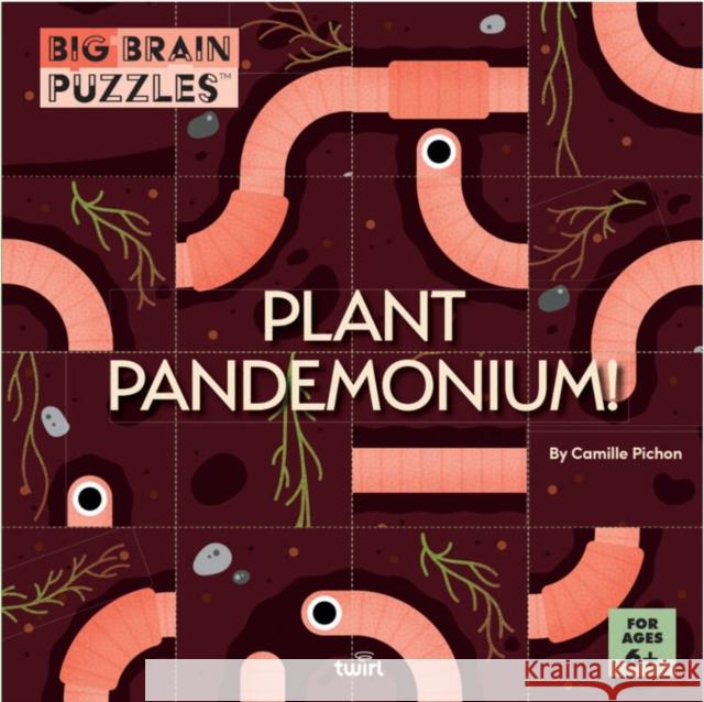 Big Brain Puzzles: Plant Pandemonium! Camille Pichon 9782408061814 Twirl