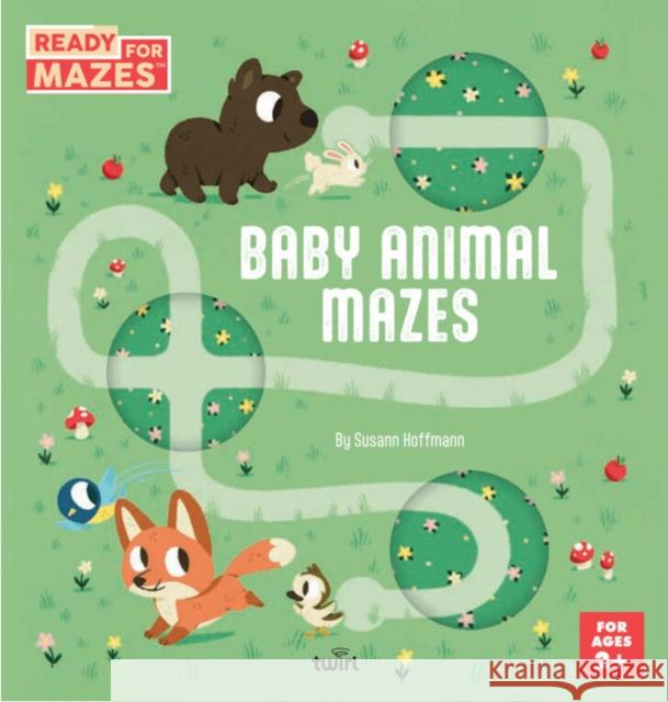 Ready for Mazes: Baby Animal Mazes Susann Hoffmann 9782408061951 Twirl