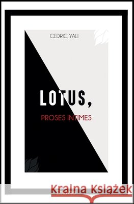 Lotus: Proses intimes C?dric Yali 9782414022816