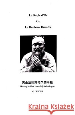 La R?gle d'Or Ou le Bonheur Durable Marie-Anne Lefort 9782414498338 Edilivre