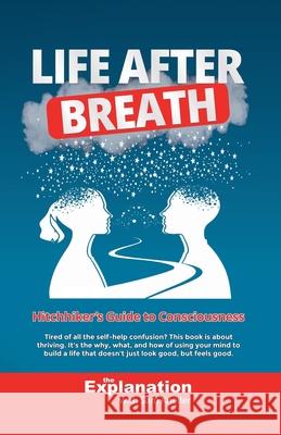 Life After Breath The Explanation 9782487452091 Explanation