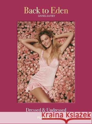 Back to Eden: Dressed & Undressed Lionel Daviet 9782487507241 Editions Florentin