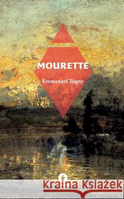 Mourette Emmanuel Tugny 9782488124003