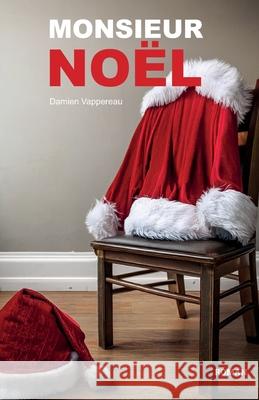 Monsieur No?l Damien Vappereau 9782488783019