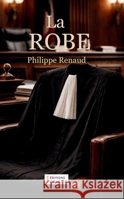 La Robe ?ditions Orialis Philippe Renaud 9782488903035 Editions Orialis