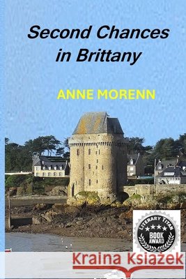 Second Chances in Brittany Anne Morenn 9782489114003 Anne Morenn