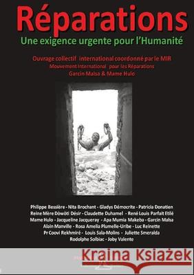 Réparations - Une exigence urgente pour l'Humanité: Livre collectif international Diasporas Noires 9782490931095 Diasporas Noires Editions