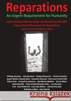 REPARATIONS - An urgent requirement for Humanity: Collective international book Diasporas Noires 9782490931194 Diasporas Noires Editions
