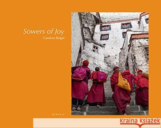 The Sowers of Joy Caroline Riegel Matthieu Ricard 9782490952182 Hemeria