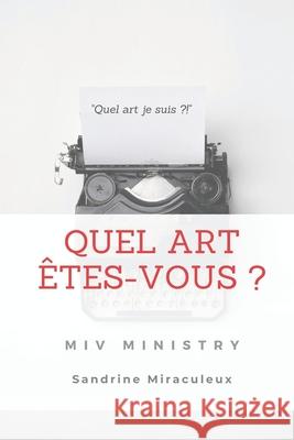 Quel Art Etes-Vous ? Sandrine Miraculeux 9782491150075 Afnil