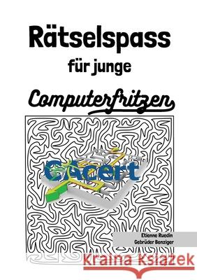 Rätselspass für junge Computerfritzen Ruedin, Etienne 9782491183073 Bandeko Benziger