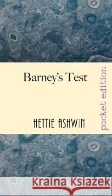 Barney's Test: A witty romantic comedy Hettie Ashwin 9782491490010