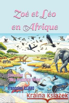 Zo? et L?o en Afrique: Collection 