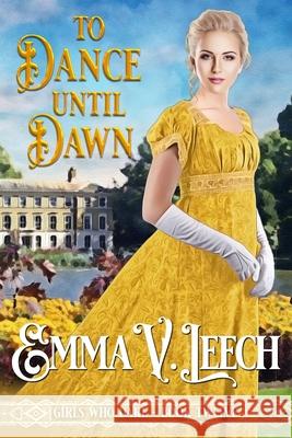 To Dance until Dawn Emma V Leech 9782492133138