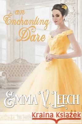 An Enchanting Dare Emma V Leech   9782492133411 Emma V Leech