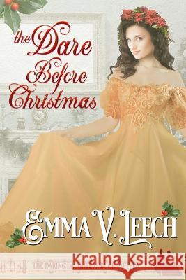The Dare Before Christmas Emma V. Leech 9782492133626