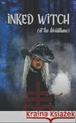 Inked Witch: (et les Léviathans) TOME 3 Padioleau, Lily 9782492237300 Afnil