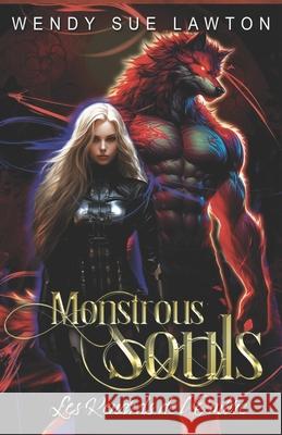 Monstrous Souls: Les Renards de l'Ombre (?dition fran?aise) Wendy Sue Lawton 9782493246479
