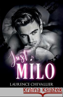Just Milo Laurence Chevallier 9782493374462