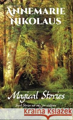 Magical Stories Annemarie Nikolaus 9782493398024