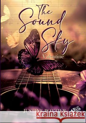 The Sound Sky: Valentine Justine Pottier Les ?ditions Cam?l?on 9782493424679 Les Editions Cameleon